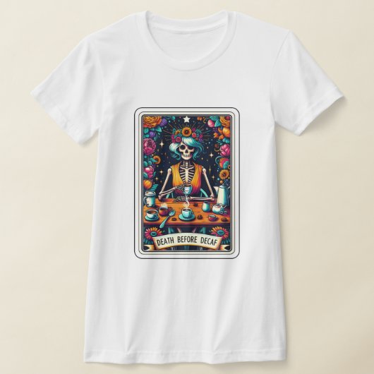 Tod vor dem Decaf-Tarot T-Shirt (Ablage )