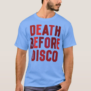 Tod vor Disco T-Shirt
