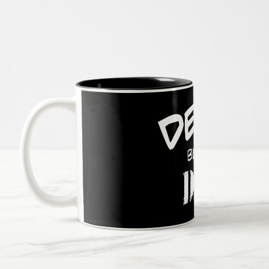 Tod vor DNF Zweifarbige Tasse (Links)
