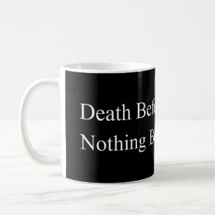 Tod vor Ehrerbietung Kaffeetasse