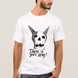 Tod, wo ist dein Stachel? T-Shirt