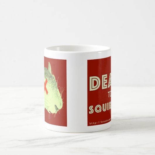TOD ZU SQUIRRELS™ Tasse (Mittel)