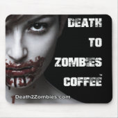 Tod zum Zombie-Kaffee Mousepad (Vorne)