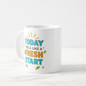 Today Feels Like a Fresh Start – Positive Mug Kaffeetasse (Vorderseite Links)