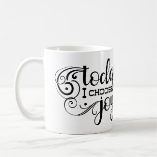 Today I choose Joy Kaffeetasse