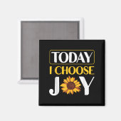 Today I Choose Joy Magnet (Vorderseite/Rückseite)