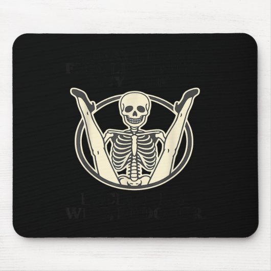 Today I Don't Feel Like Doing Anything Except My W Mousepad (Vorne)