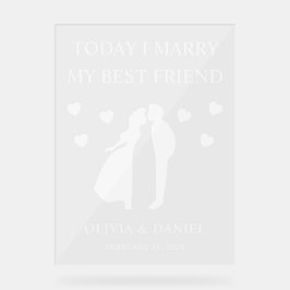 Today I Marry My Best Friend Personalized Wedding Acrylschild