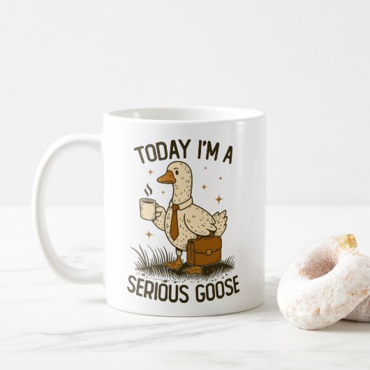 Today I'm A Serious Goose Funny Office Work Animal Kaffeetasse (Mit Donut)