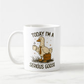 Today I'm A Serious Goose Funny Office Work Animal Kaffeetasse (Links)