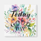 Today is a Good Day for a Good Day Magnet (Vorne)