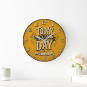 Today Is a Good Day Große Wanduhr (Zuhause)