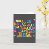 Today Is A Great Day To Learn Soing New Motivation Karte (Gelbe Blume)