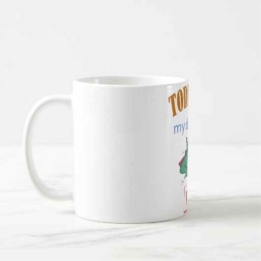 "Today is my day off" Funny Mug Kaffeetasse (Links)