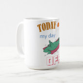 "Today is my day off" Funny Mug Kaffeetasse (Vorderseite Links)