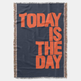 Today is the day decke