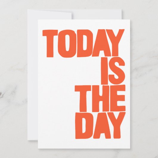 Today is the day einladung (Vorderseite)