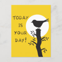 Today is your day - inspirational hand drawn quote