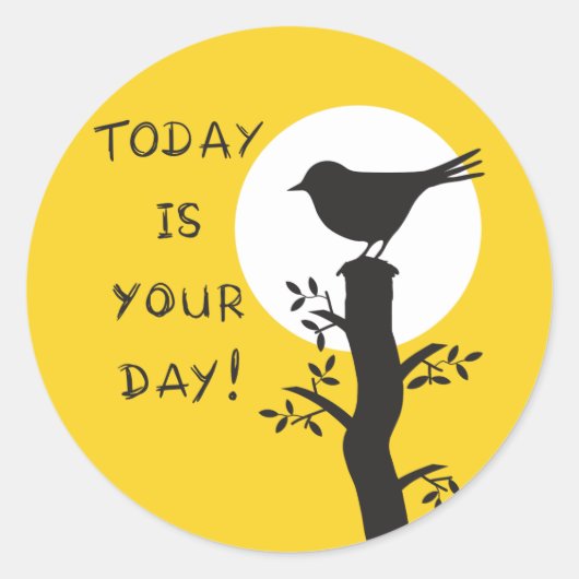 Today is your day - inspirational hand drawn quote runder aufkleber (Vorderseite)