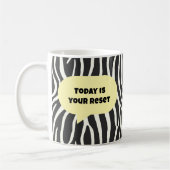 Today is your reset kaffeetasse (Links)