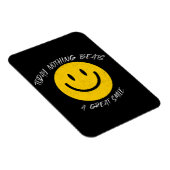 Today Nothing Beats a Great Smile Magnet (Rechte Seite)