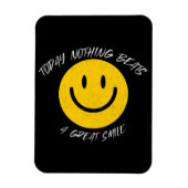 Today Nothing Beats a Great Smile Magnet (Vertikal)