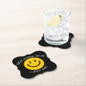 Today Nothing Beats a Great Smile Untersetzer (Vor Ort)