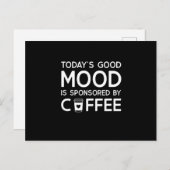 Today's Good Mood is sponsored by Coffee Postkarte (Vorne/Hinten)