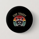 Toddler Girl Stay Trashy Raccoon Feral Mom Funny T Button (Vorderseite)