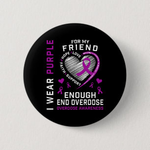 Todesfälle Durch Überdosen Beenden Awareness-Shirt Button