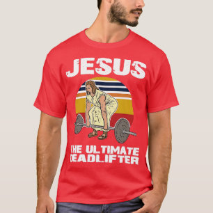 Todesstoß Jesus I Christlich Weightlift Funny Way T-Shirt