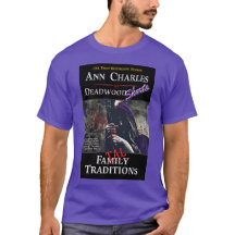 Tödliche Traditionen, Deadwood-T - Shirt von Ann C