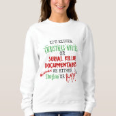 Tödliche Weihnachten Sweatshirt (Vorderseite)