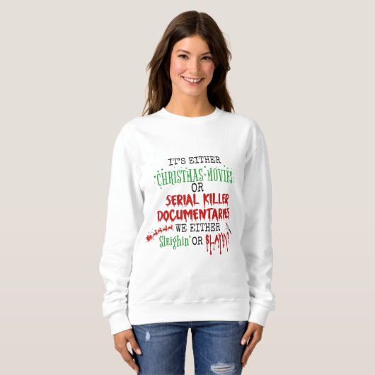 Tödliche Weihnachten Sweatshirt (Vorne ganz)