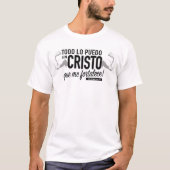 Todo lo puedo en Christo Tshirt (Vorderseite)