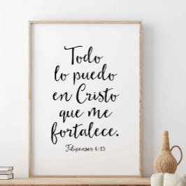 Todo Lo Puedo en Cristo, Philippinen 4:13 Poster