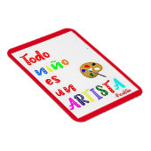 Todo Nino es un Artista Zitat Magnet (Rechte Seite)