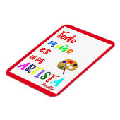 Todo Nino es un Artista Zitat Magnet (Linke Seite)