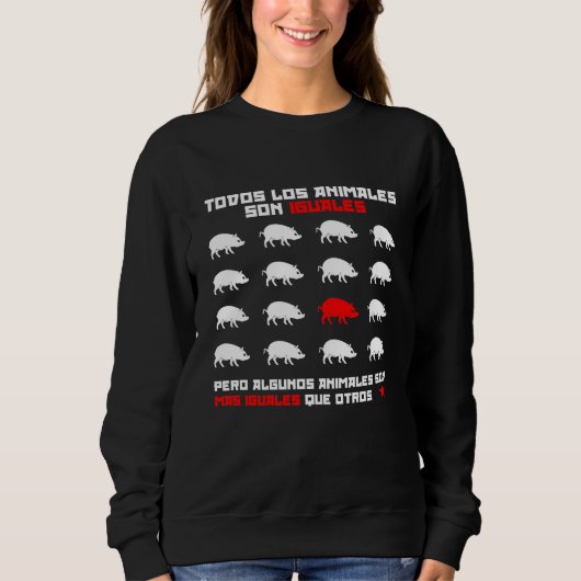 Todos los animales son iguales 2 sweatshirt (Vorderseite)