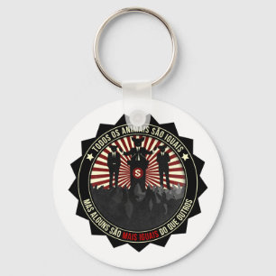 TODOS-OS Animais são iguais Schlüsselanhänger