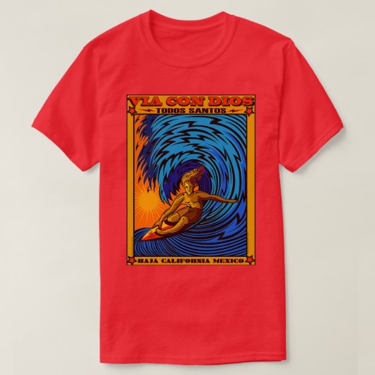 TODOS SANTOS BAJA MEXICO SURFING T-Shirt (Design vorne)