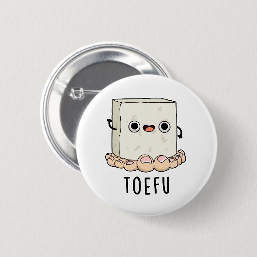 Toe-fu Funny Food Tofu Pun Button (Vorne & Hinten)