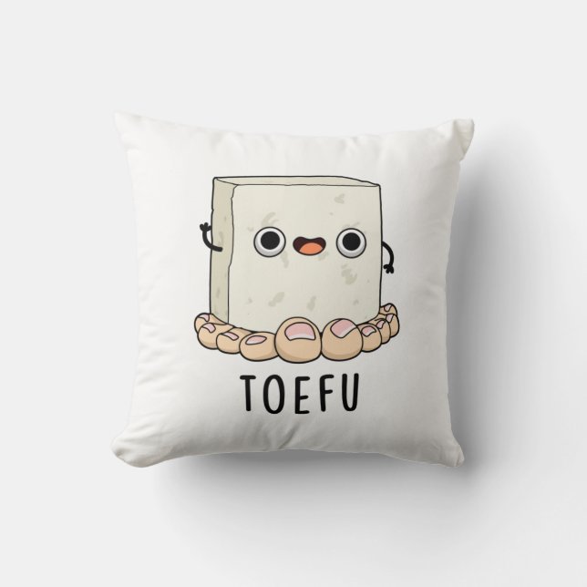 Toe-fu Funny Tofu Pun Kissen (Vorderseite)