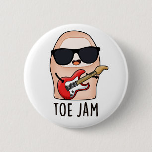 Toe Jam Funny Big Toe Music Pun Button