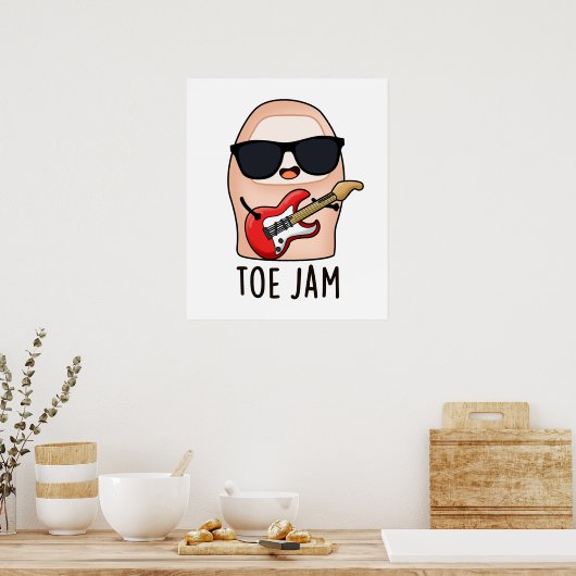 Toe Jam Funny Big Toe Music Pun Poster (Küche)