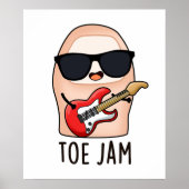 Toe Jam Funny Big Toe Music Pun Poster (Vorne)