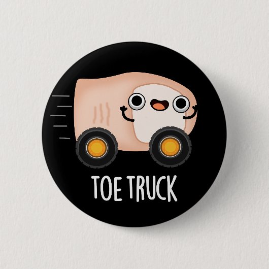 Toe Truck Funny Anatomy Body Parts Pun Dark BG Button (Vorderseite)