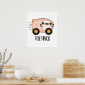 Toe Truck Funny Anatomy Body Parts Pun Poster (Küche)