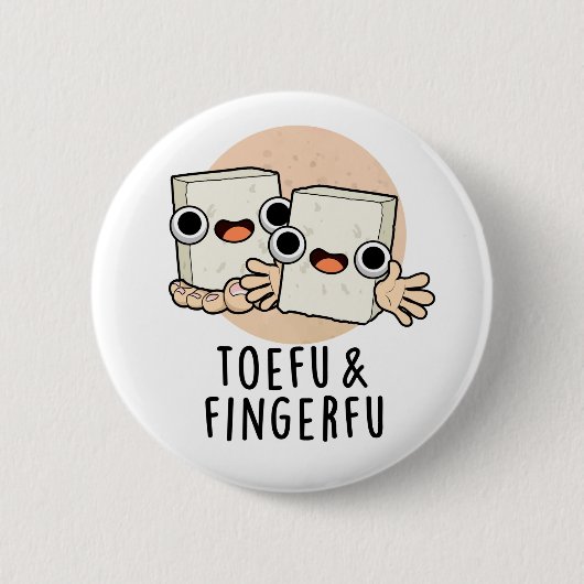 Toefu Fingerfu Funny Food Tofu Pub Button (Vorderseite)