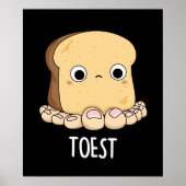 Toest Funny Toast mit Zehen Pun Dark BG Poster (Vorne)